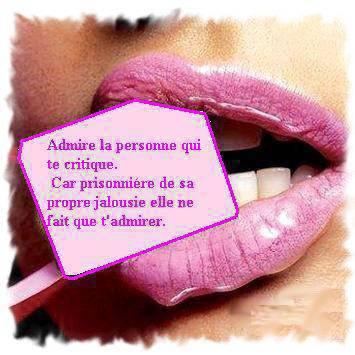 admire le personne qui te critique